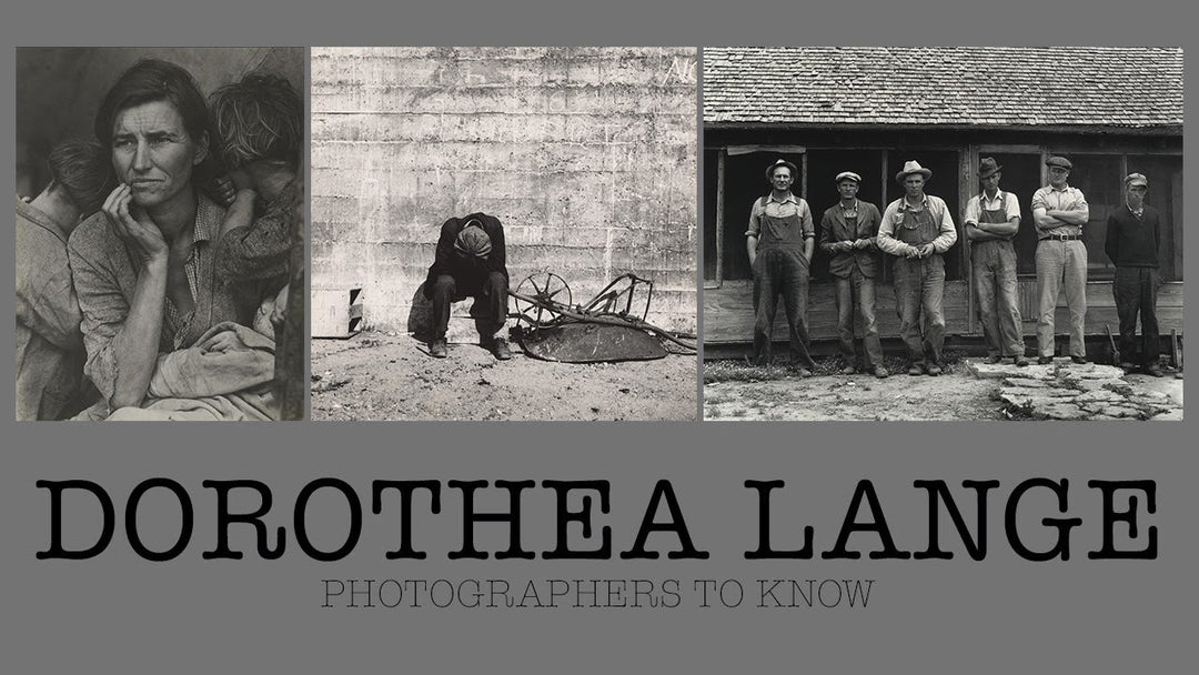 Dorothea Lange: Photographers to Know