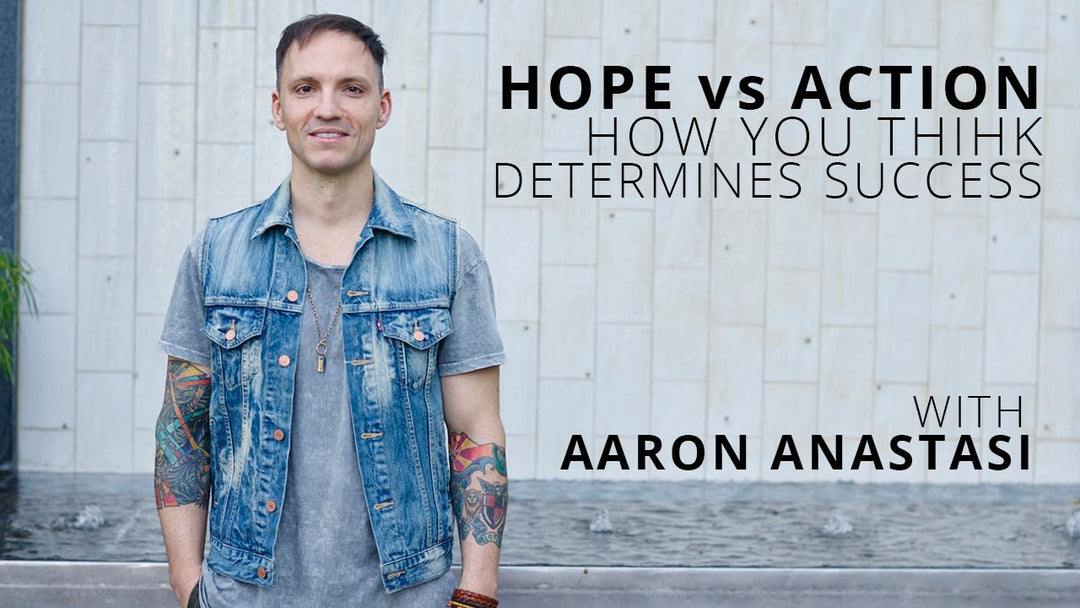 How Your Thinking Determines Success with Aaron Anastasi